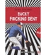 Bucky F@@@ing Dent (твердая обложка)