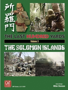 The Last Hundred Yards Volume 3: The Solomon Islands