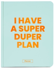 Планер. I have a Super Duper Plan. Бірюзовий
