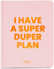 Планер. I have a Super Duper Plan. Рожевий